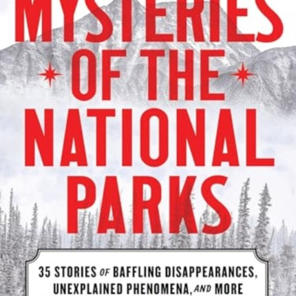 Mysteries of the National Parks