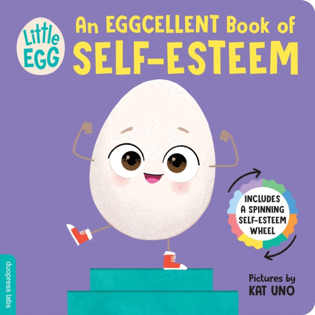Little Egg An Eggcellent Book of SelfEsteem