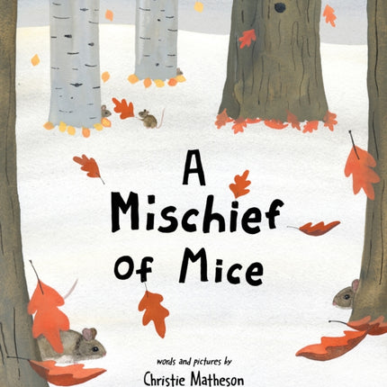 A Mischief of Mice