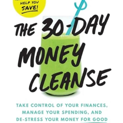 The 30Day Money Cleanse