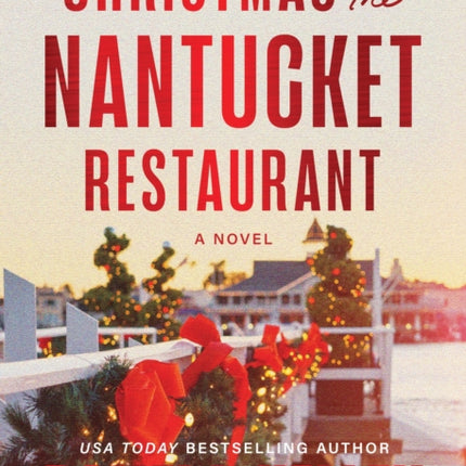 Christmas at the Nantucket Restaurant