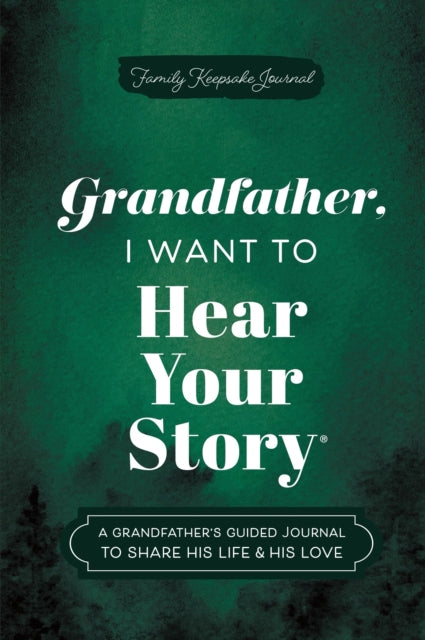 Grandfather I Want to Hear Your Story
