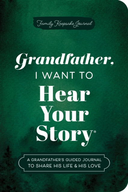 Grandfather I Want to Hear Your Story Expanded