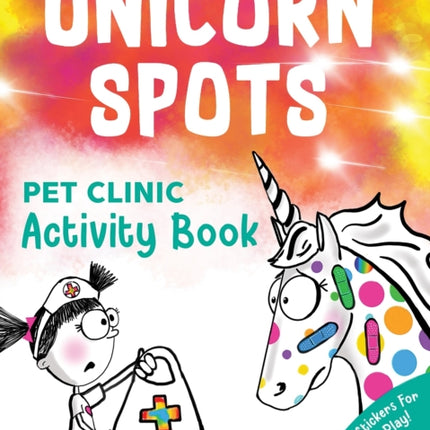 Never Let a Unicorn Get Spots ACTIVITY book