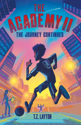 The Academy II The Journey Continues