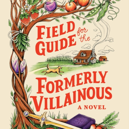 Field Guide for the Formerly Villainous
