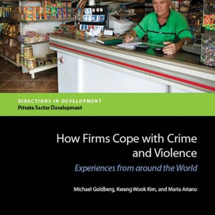 How Firms Cope with Crime and Violence