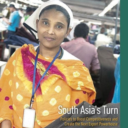 South Asias Turn  Policies to Boost