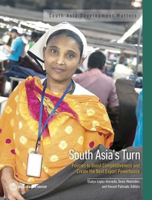 South Asias Turn  Policies to Boost