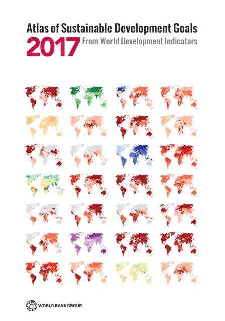 Atlas of Sustainable Development Goals 2017  From
