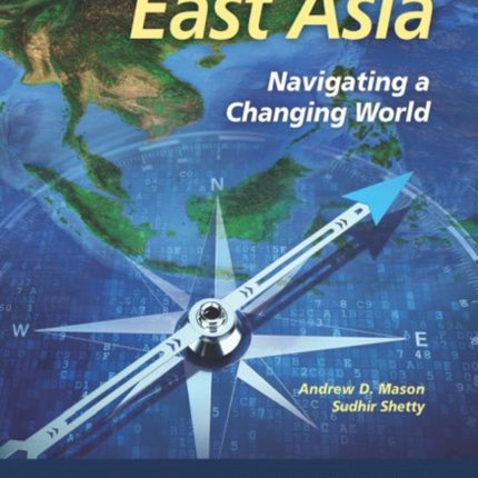 A Resurgent East Asia  Navigating a Changing