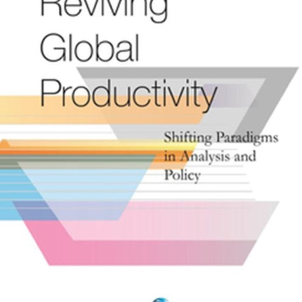 Productivity Revisited  Shifting Paradigms in