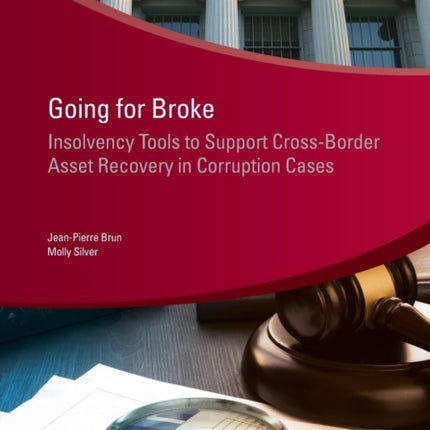 Going for Broke  Insolvency Tools to Support