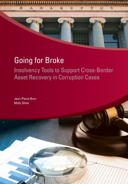 Going for Broke  Insolvency Tools to Support