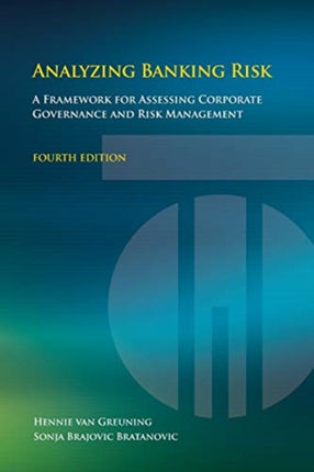 Analyzing Banking Risk  A Framework for Assessing