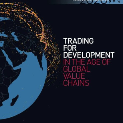 World Development Report 2020  Trading for