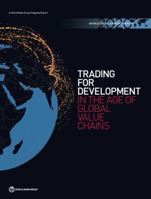 World Development Report 2020  Trading for