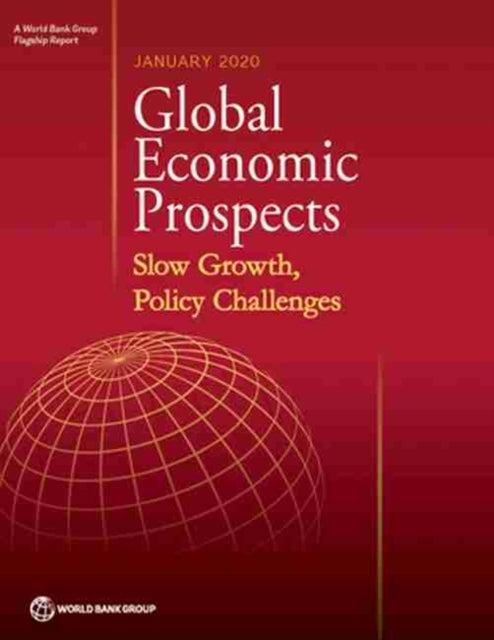 Global Economic Prospects January 2020  Slow