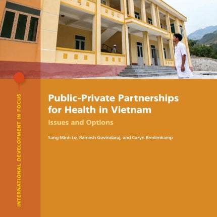 Publicprivate partnerships for health in Vietnam