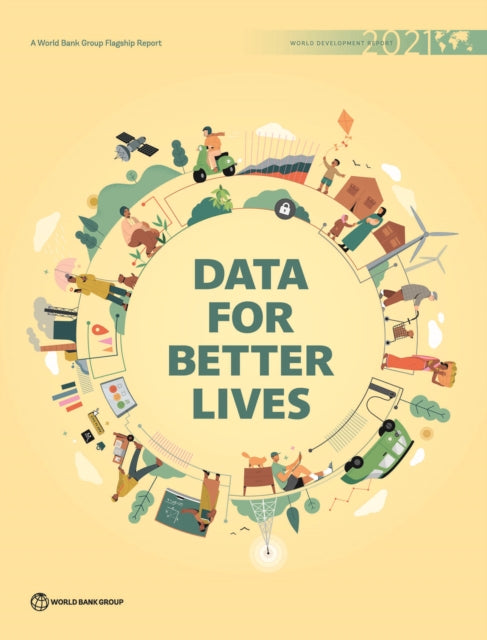 World Development Report 2021  Data for Better