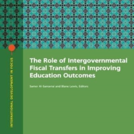 The Role of Intergovernmental Fiscal Transfers in