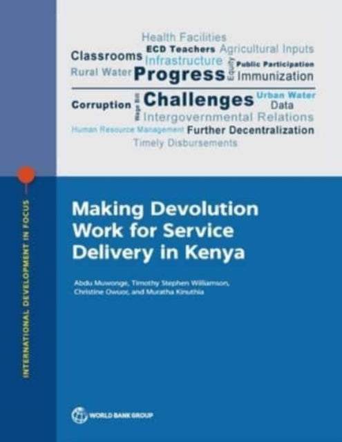Making Devolution Work for Service Delivery in