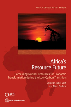 Africas Resource Future  Harnessing Oil Gas and
