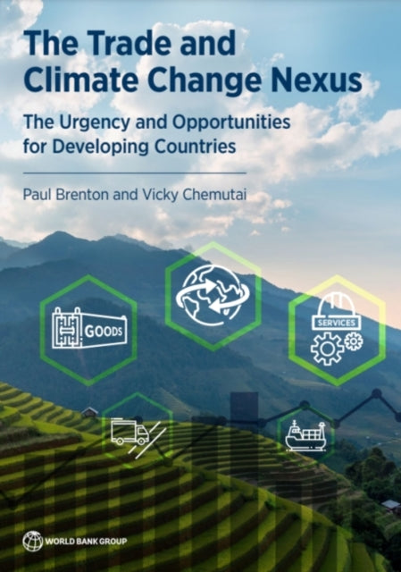 The Trade and Climate Change Nexus  The Urgency