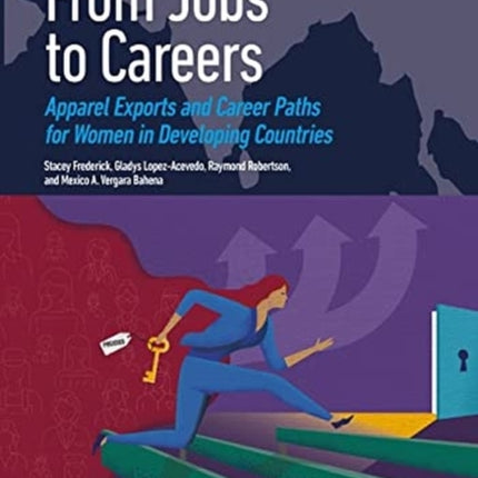 From Jobs to Careers  Apparel Exports and Career