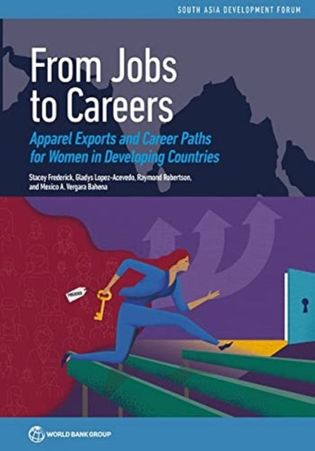 From Jobs to Careers  Apparel Exports and Career