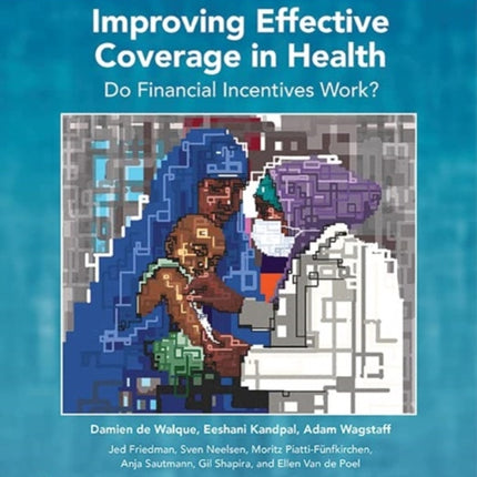 Improving Effective Coverage in Health  Do