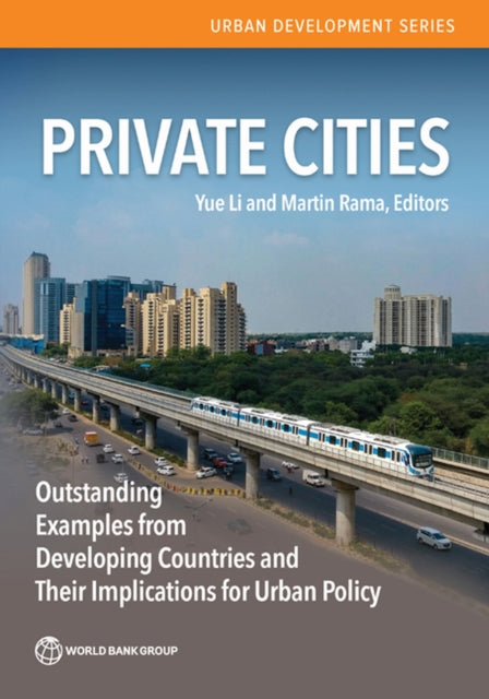 Private Cities  Outstanding Examples from