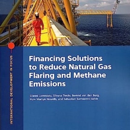 Financing Solutions to Reduce Natural Gas Flaring