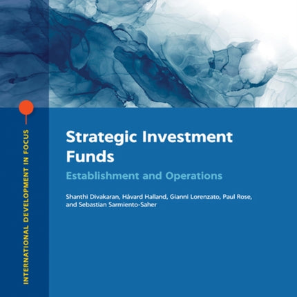 Strategic Investment Funds  Establishment and
