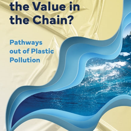 Where Is the Value in the Chain  Pathways out of