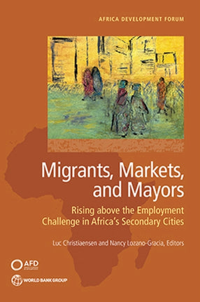 Migrants Markets and Mayors