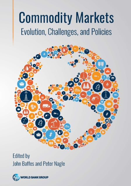 Commodity Markets  Evolution Challenges and