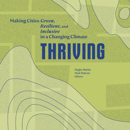 Thriving  Making Cities Green Resilient and