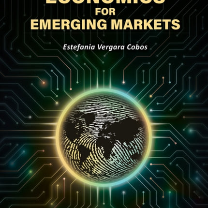 Cybersecurity Economics for Emerging Markets