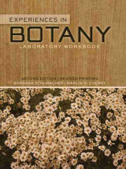 Experiences in Botany: Laboratory Workbook