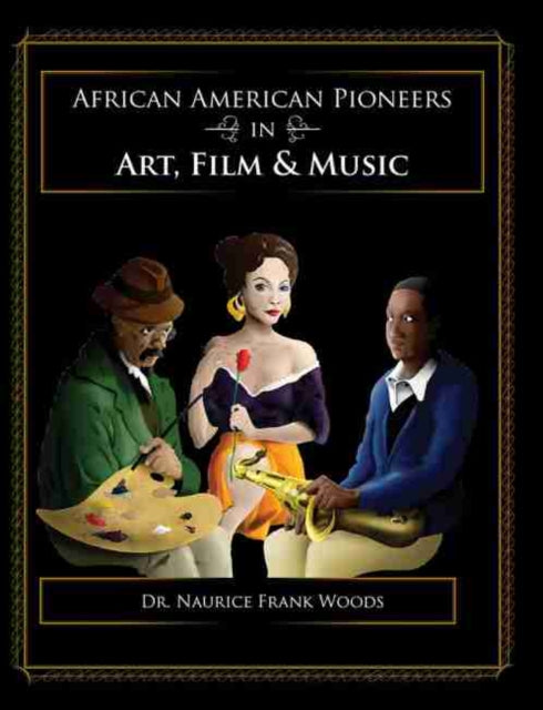African American Pioneers in Art Film and Music
