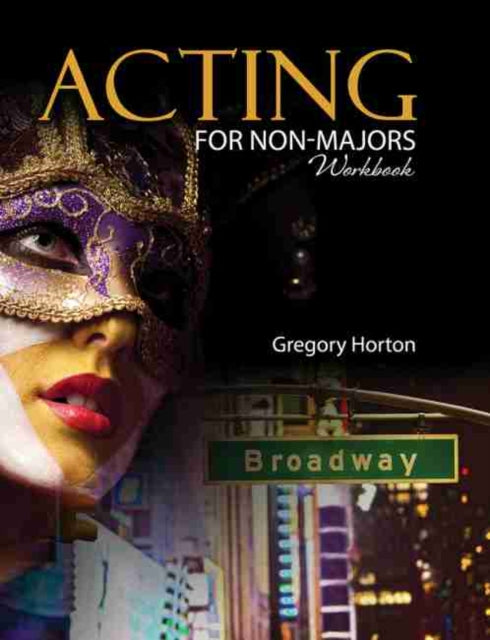 Acting for Non-Majors Workbook