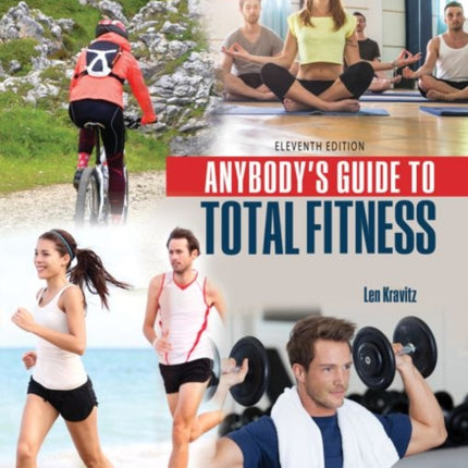 Anybodys Guide to Total Fitness