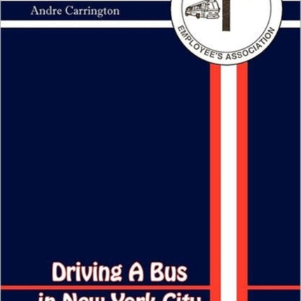 Driving a Bus in New York City
