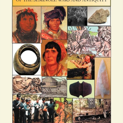 Florida Native American Artifacts of the Seminole Wars and Antiquity