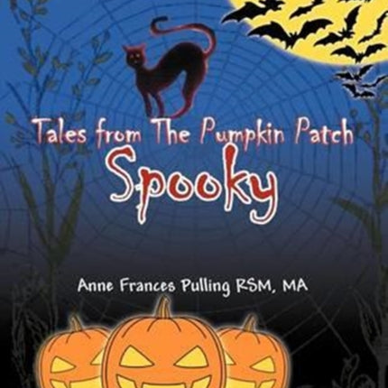 Tales from the Pumpkin Patch Spooky