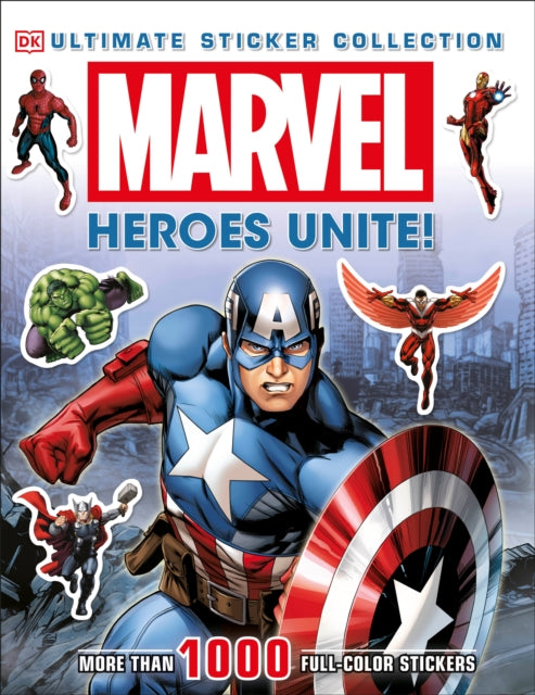 Ultimate Sticker Collection Marvel Heroes Unite More Than 1000 Reusable FullColor Stickers