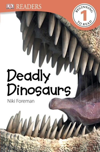 DK Readers L1: Deadly Dinosaurs