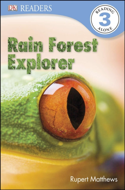 DK Readers L3: Rain Forest Explorer