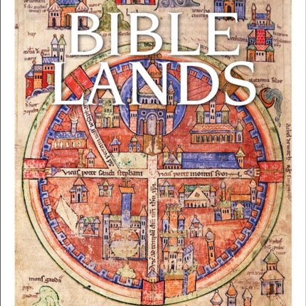 Eyewitness Bible Lands: Discover the Story of the Holy Land